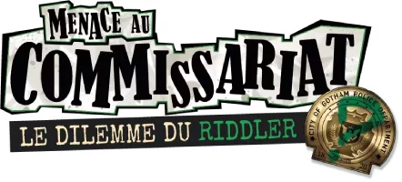 Batman Escape Game Menace au commissariat