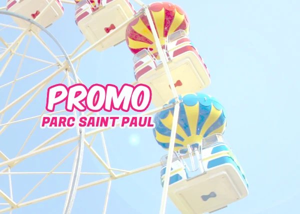 promo Parc Saint Paul réduction billets 2026