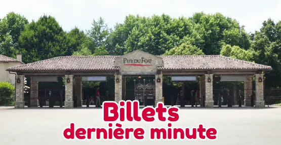 réduction billets Puy du Fou